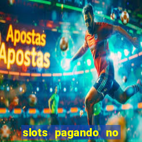 slots pagando no cadastro saque free
